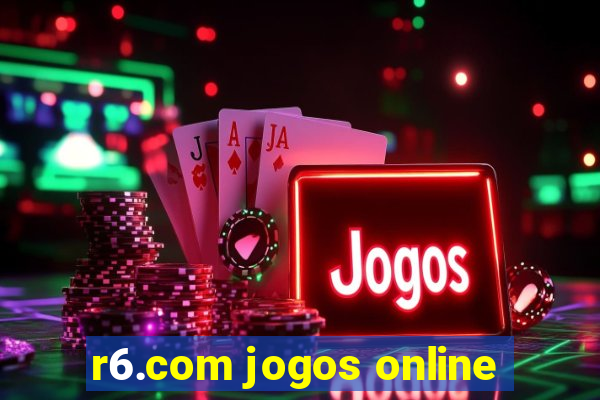 r6.com jogos online